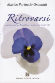 GRIMALDI PORTACCIO  MarisaRITROVARSIanche tu sei un filosofo se riesci a non smarrirti