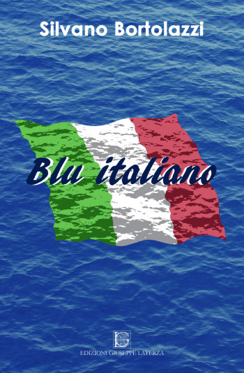 Silvano Bortolazzi<br />BLU ITALIANO<br />978-88-6674-046-9