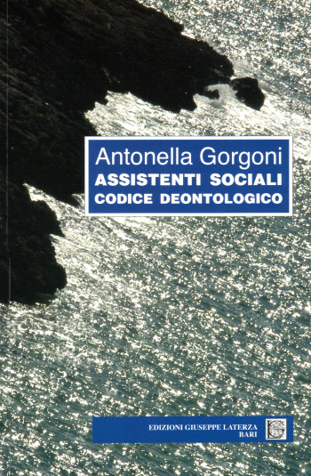 GORGONI Antonella <br /> ASSISTENTI SOCIALI <br /> CODICE DEONTOLOGICO