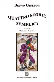 GIULIANI Bruno, RODOLFO Domenico  QUATTRO STORIE SEMPLICI