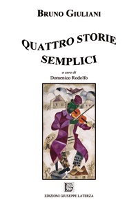 GIULIANI Bruno, RODOLFO Domenico <br /> QUATTRO STORIE SEMPLICI