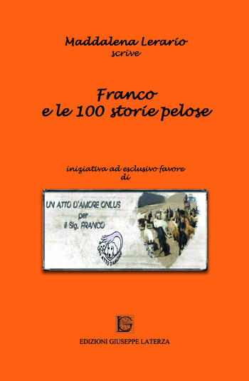 LERARIO Maddalena <br /> FRANCO E LE 100 STORIE PELOSE