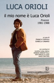 ORIOLI Luca  IL MIO NOME È LUCA ORIOLI