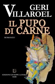 VILLAROEL Geri  IL PUPO DI CARNE