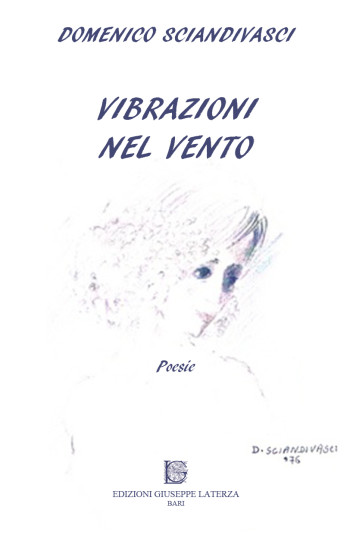 SCIANDIVASCI Domenico<br />VIBRAZIONI NEL VENTO