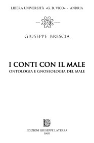 Giuseppe BresciaI CONTI CON IL MALEOntologia e gnoseologia del male978-88-6674-128-2
