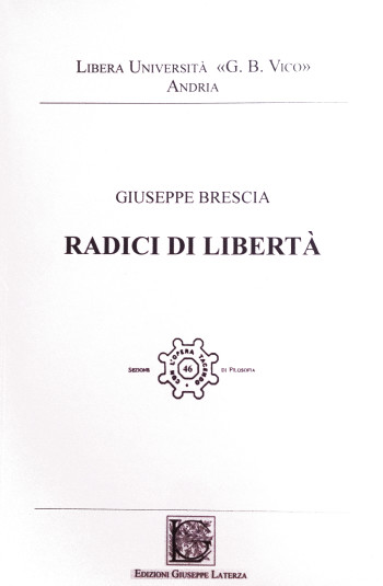 Giuseppe Brescia<br />RADICI DI LIBERTÀ<br />978-88-6674-012-4