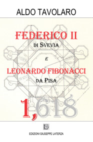 Aldo TavolaroFEDERICO II DI SVEVIA E LEONARDO FIBONACCI DA PISA 978-88-6674-146-6