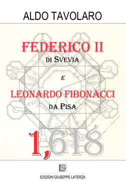Aldo TavolaroFEDERICO II DI SVEVIA E LEONARDO FIBONACCI DA PISA 978-88-6674-146-6