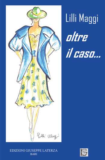 MAGGI Lilli<br />OLTRE IL CASO…