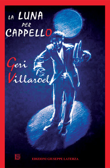VILLAROEL Geri<br />LA LUNA PER CAPPELLO