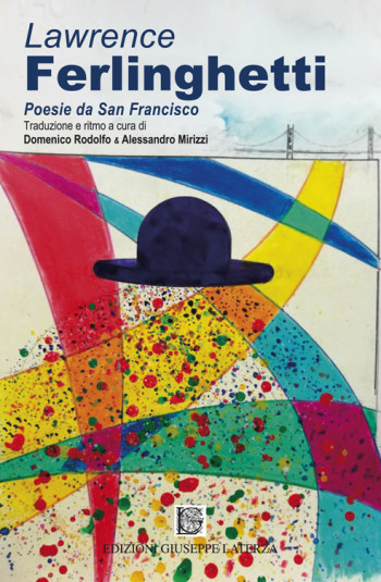 RODOLFO Domenico, MIRIZZI Alessandro<br />LAWRENCE FERLINGHETTI<br />Poesie da San Francisco