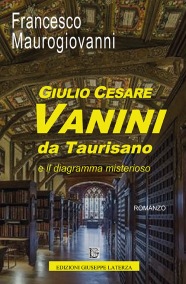 MAUROGIOVANNI FrancescoGIULIO CESARE VANINI DA TAURISANOe il diagramma misterioso