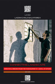 LACONI Carlo Salvatore IIICONNECTING LANDSCAPEInternational research project for the development of a glocal art network