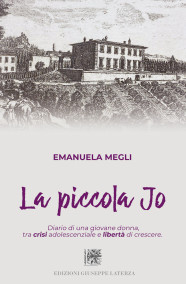 MEGLI EmanuelaLA PICCOLA JODiario di una giovane donna, tra crisi adolescenziale e libertà di crescere978-88-6674-295-1