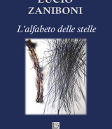 Lucio Zaniboni<br />L’ALFABETO DELLE STELLE<br />978-88-6674-318-7