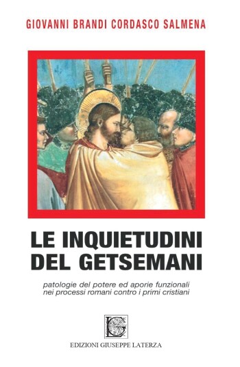 Giovanni Brandi Cordasco Salmena<br />LE INQUIETUDINI DEL GETSEMANI<br />978-88-6674-315-6