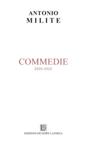 Antonio MiliteCOMMEDIE 2020-2022978-88-6674-314-9
