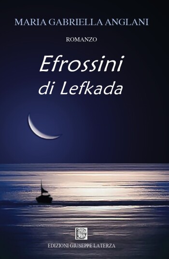 Maria Gabriella Anglani<br />EFROSSINI DI LEFKADA<br />978-88-6674-330-9