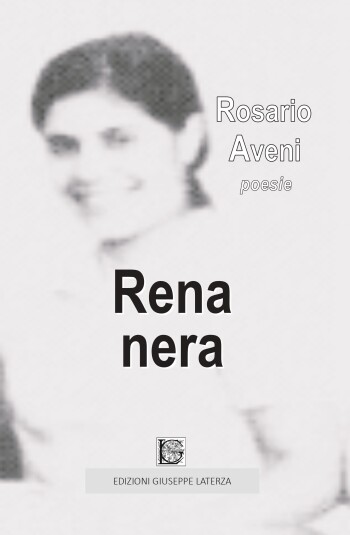 Rosario Aveni<br/ >RENA NERA<br/ >Poesie<br/ >978-88-6674-349-1