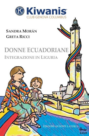 Sandra Morán-Greta Ricci<br/ >DONNE ECUADORIANE<br/ >Integrazione in Liguria<br/ >978-88-6674-387-3