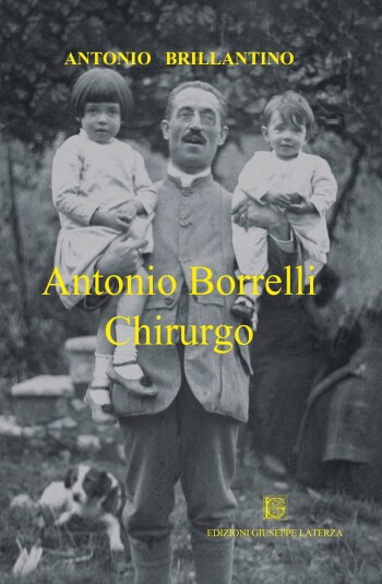 Antonio Brillantino<br />ANTONIO BORRELLI – CHIRURGO<br />978-88-6674-423-8