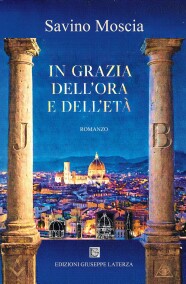 Savino MosciaIN GRAZIA DELL’ORA E DELL’ETÀ978-88-6674-427-6